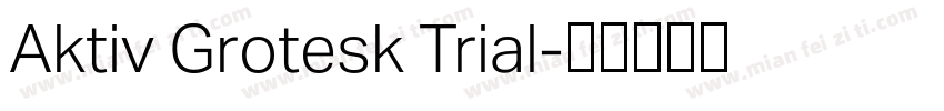Aktiv Grotesk Trial字体转换
